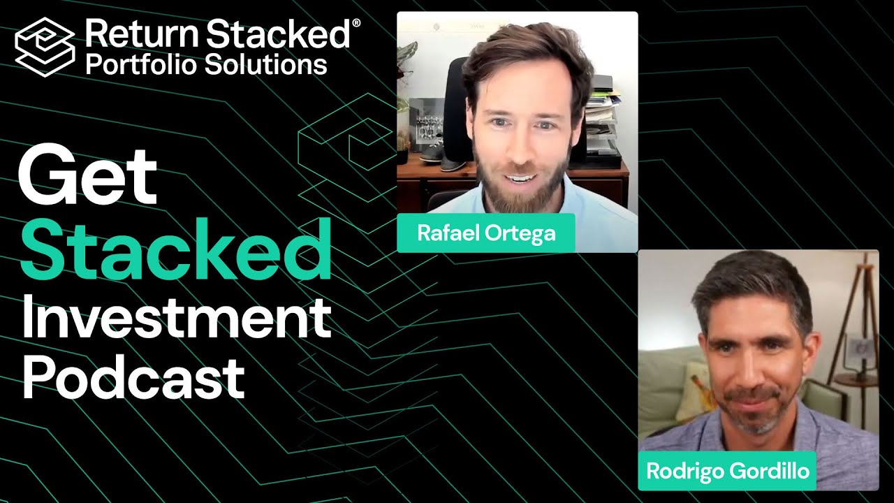 Rafael Ortega: Using Return Stacking To Build an All-Terrain Portfolio