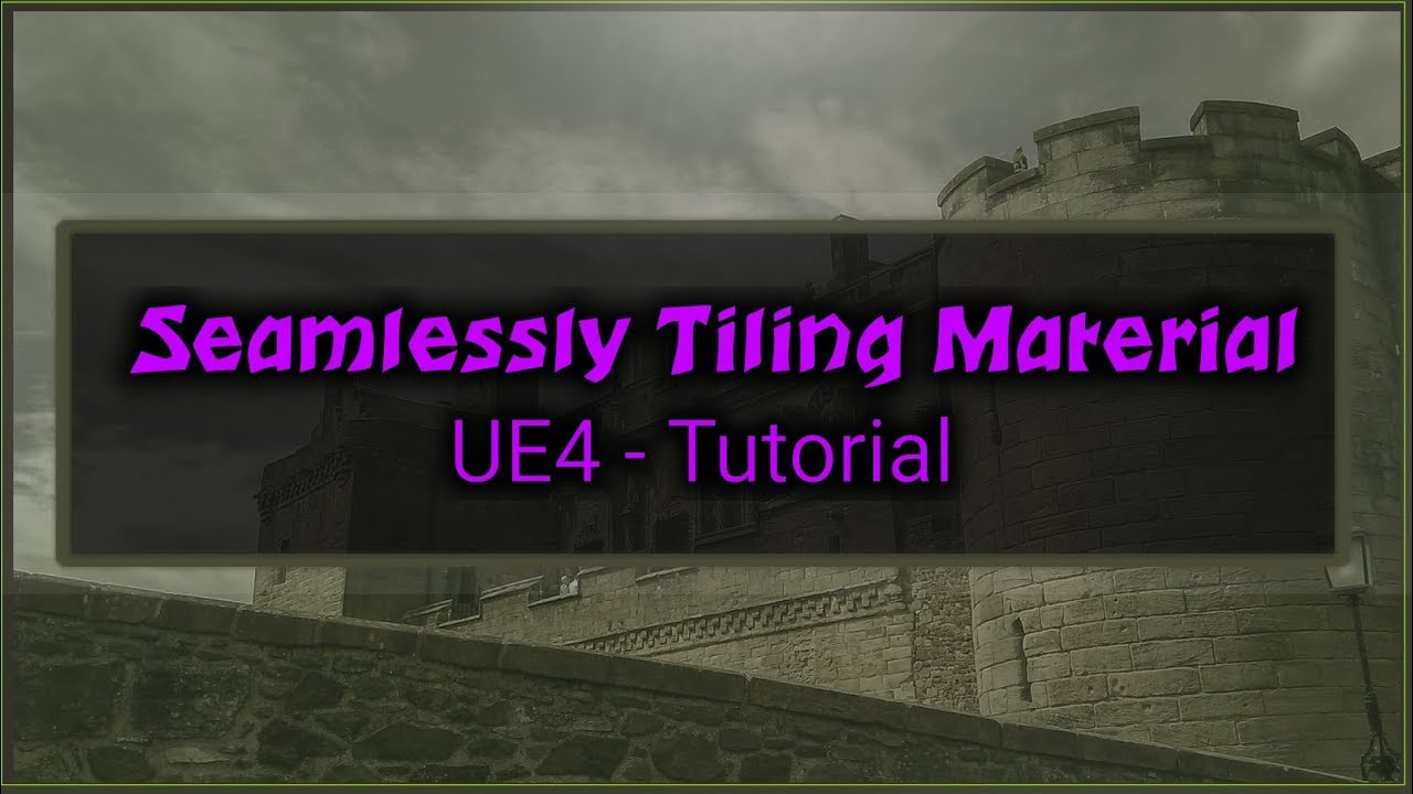 Seamlessly Tiling Material  - [UE4]