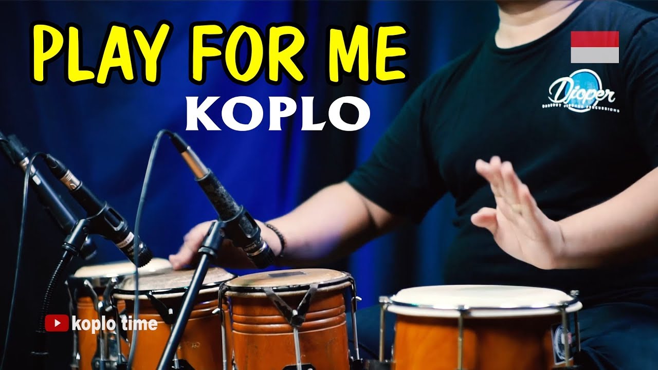 PLAY FOR ME Kaweni Merry Koplo Version