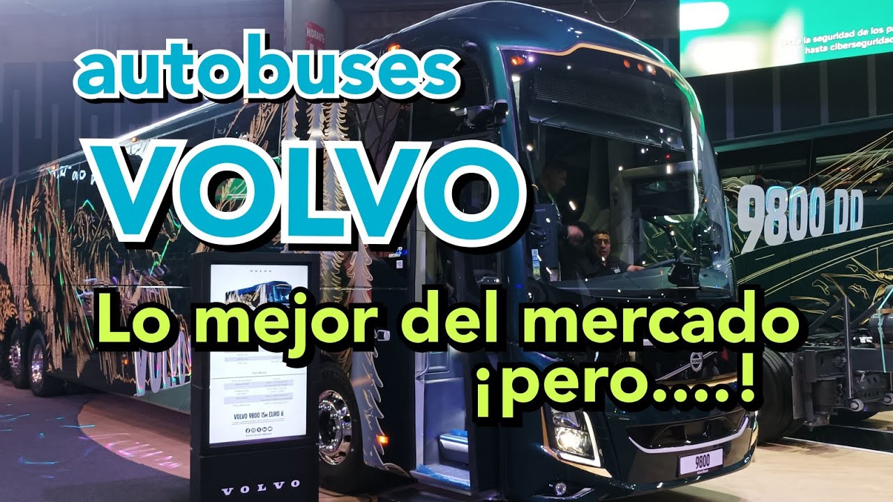 VOLVO Buses / recorrido completo por sus productos Volvo 9800 , 9800dd, Luminus