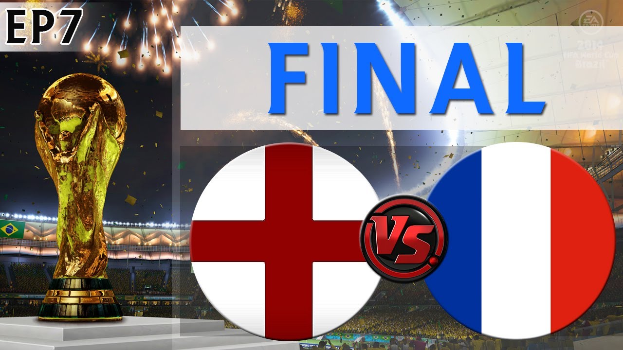 [TTB] 2014 FIFA World Cup Brazil - England Vs France  - WORLD CUP FINAL - Ep7