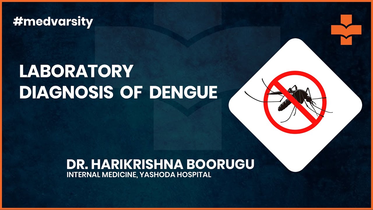 What is the Laboratory Diagnosis of Dengue | @MedvarsityTechnologiesPvtLtd