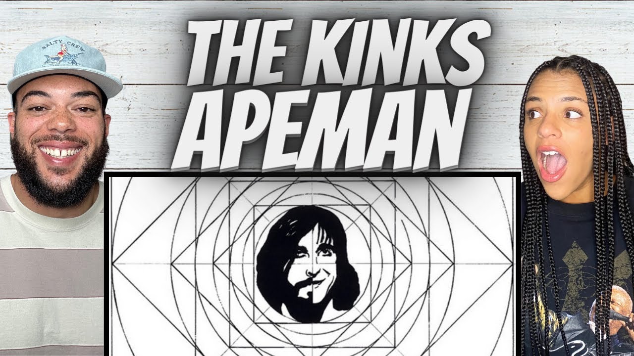 SO FUN!| FIRST TIME HEARING The Kinks -  Apeman REACTION