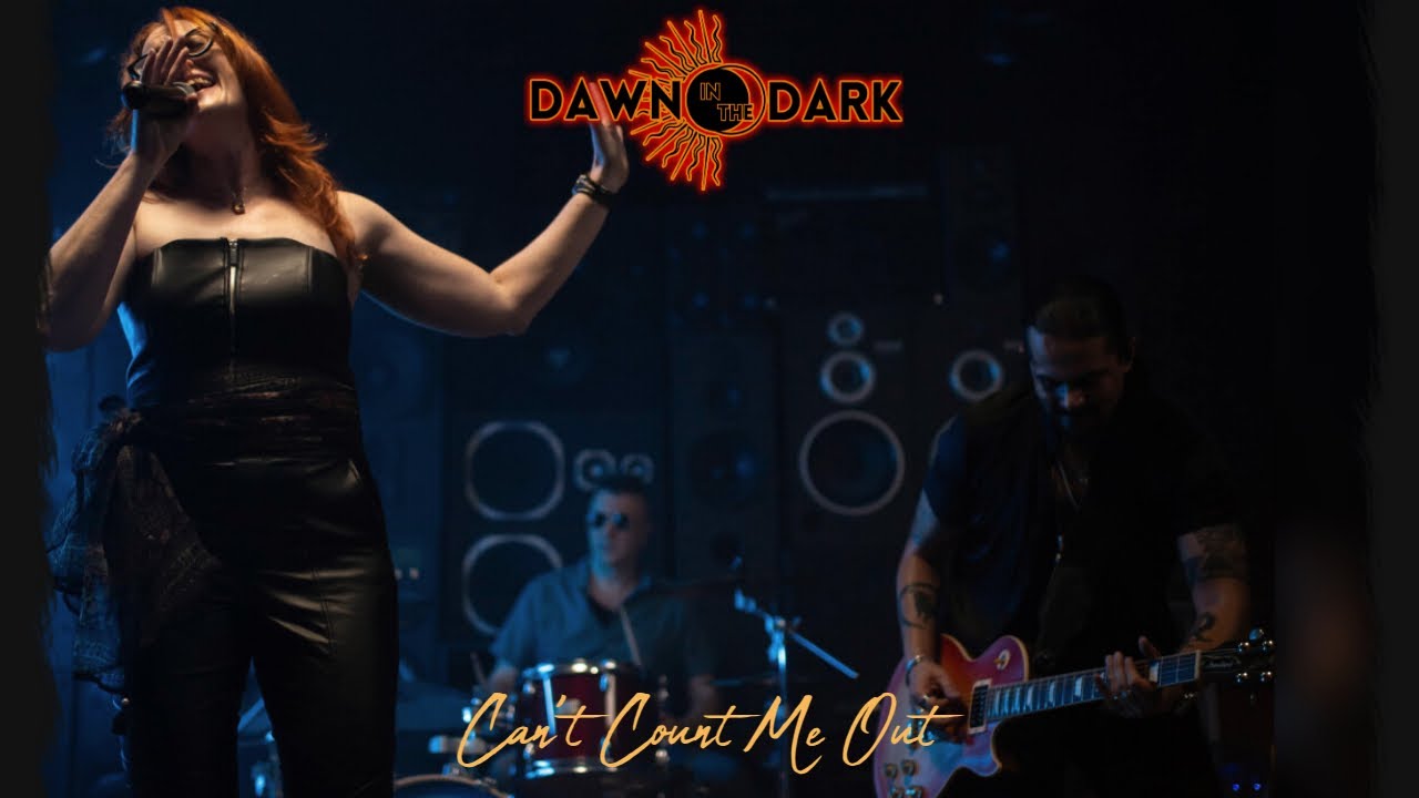 Dawn in the Dark - Can't Count Me Out