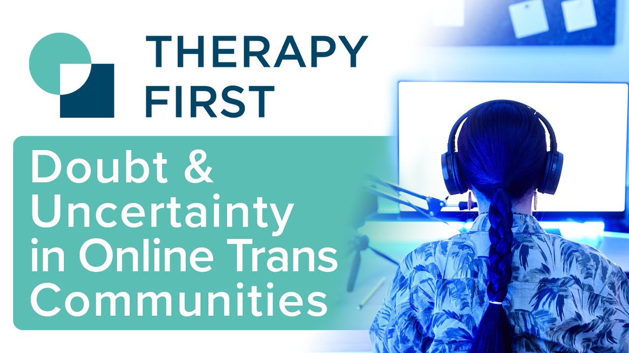 Doubt and Uncertainty in Online Trans Communities