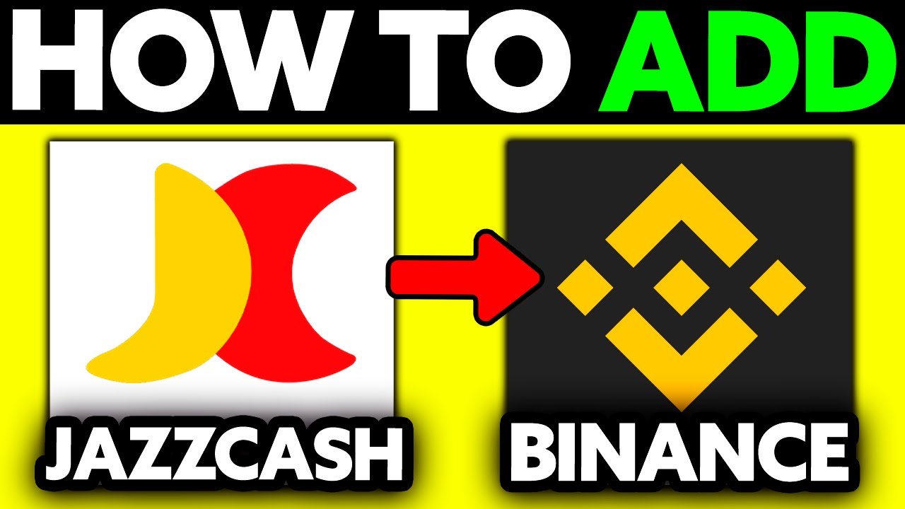 How To Add JazzCash Payment Method in Binance (2025) - Step by Step