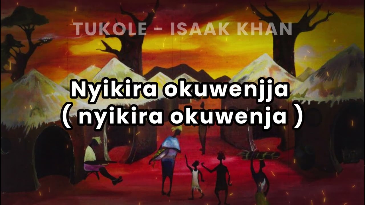 TUKOLE BY ISAAK KHAN #Official Lyrical video #raggaemusic #motivation