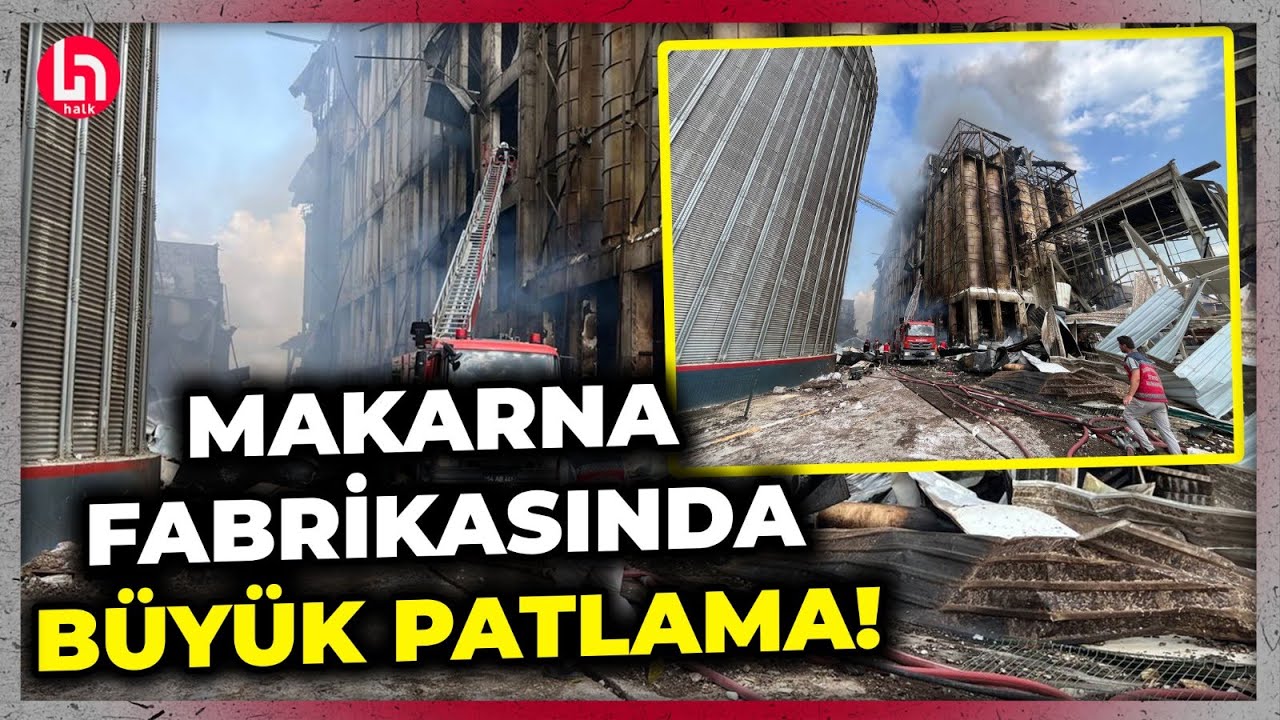 SON DAKİKA! Sakarya'da makarna fabrikasında patlama! 21 kişi yaralandı!