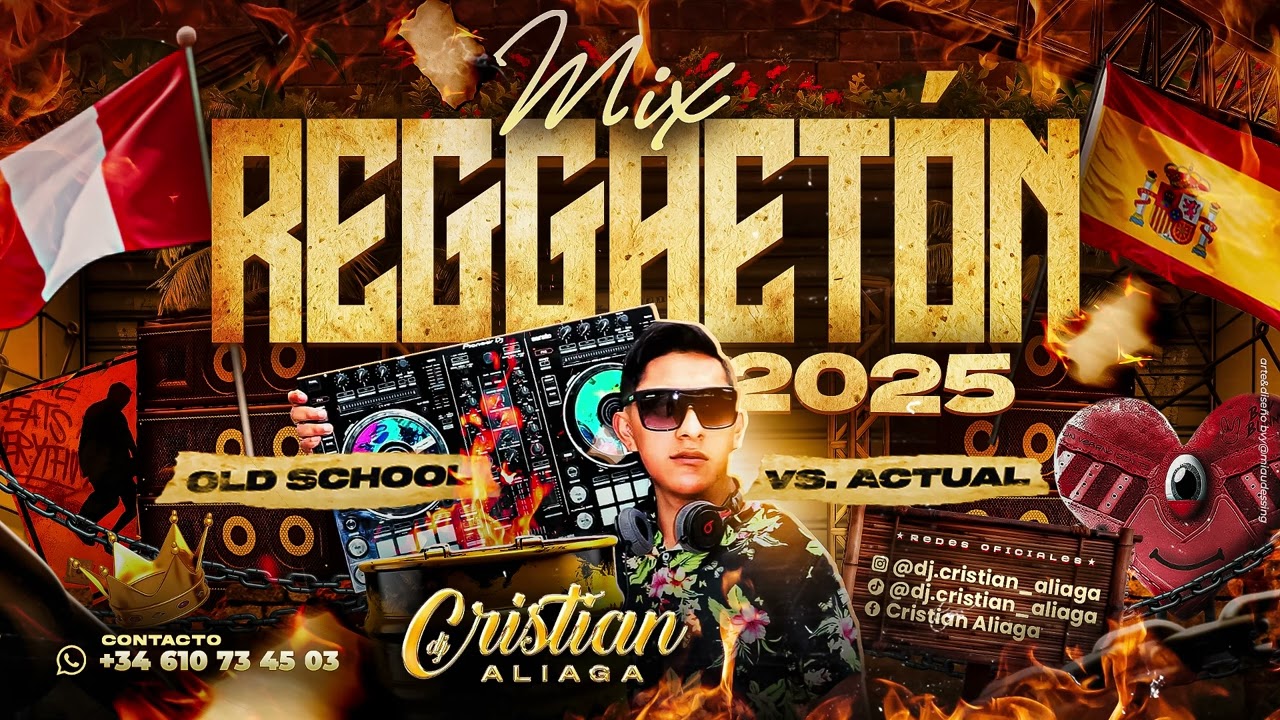 MIX OLD SCHOOL VS REGUETÓN ACTUAL DJ CRISTIAN ALIAGA  🔥❤️‍🔥
