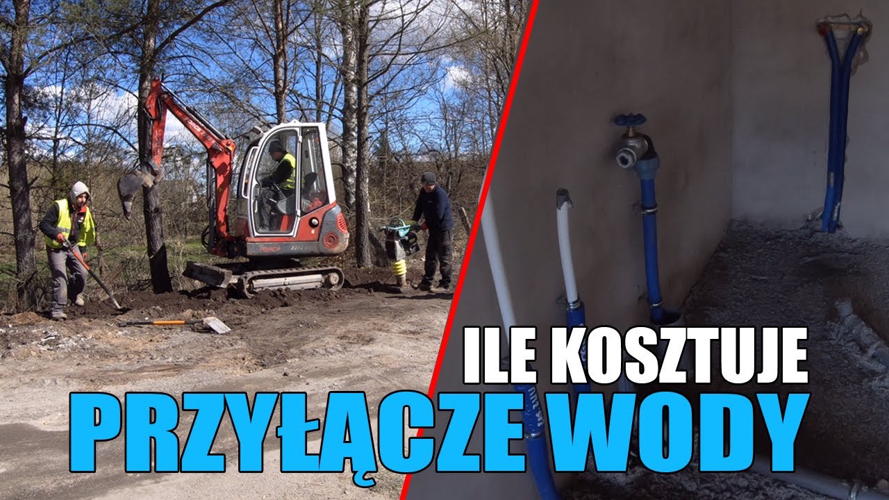 ILE KOSZTUJE PRZYŁĄCZE WODY? Uzbrojenie działki | Woda z wodociągów | Koszt podłączenia wody do domu