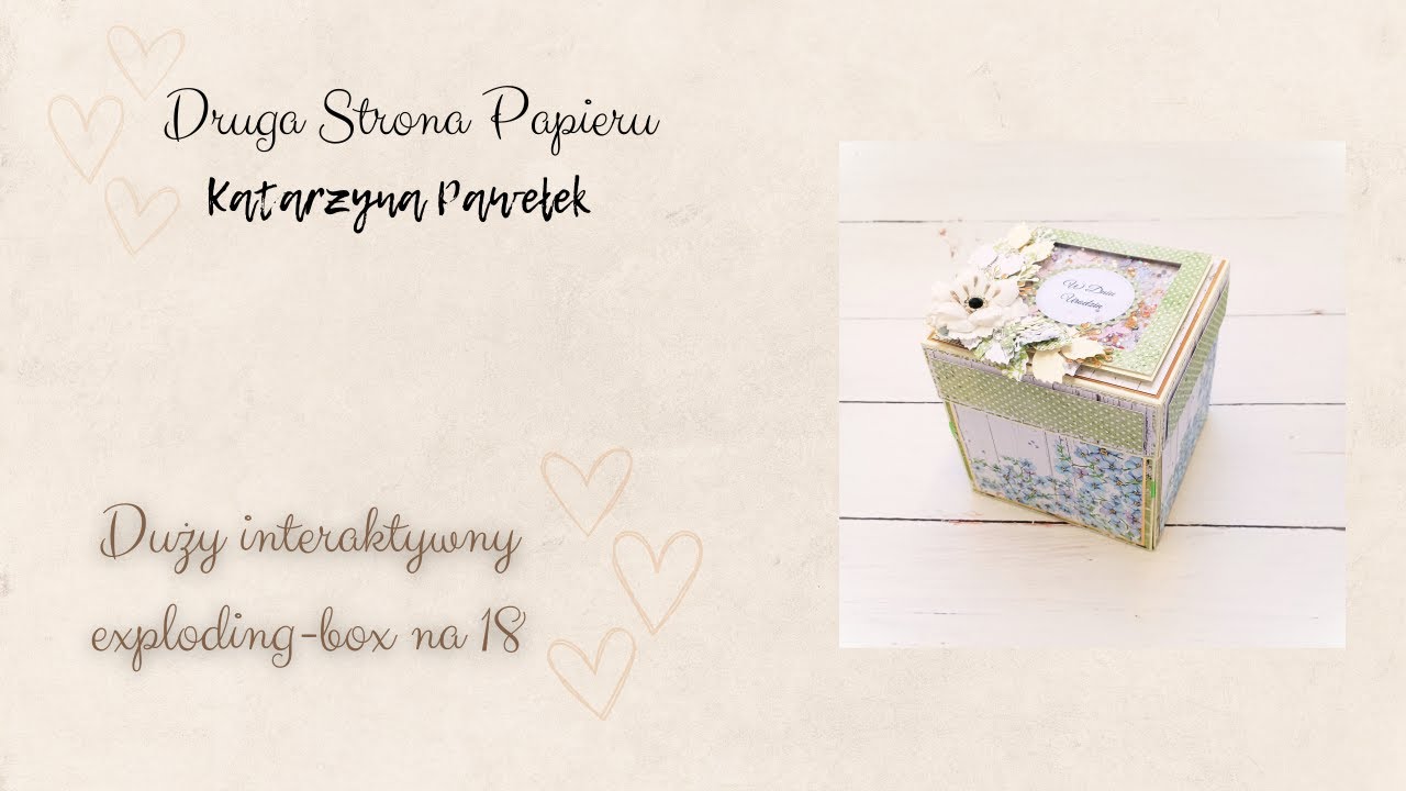 Duży urodzinowy exploding-box z elementami pop-up. Birthday explosion box. Scrapbooking pop-up.