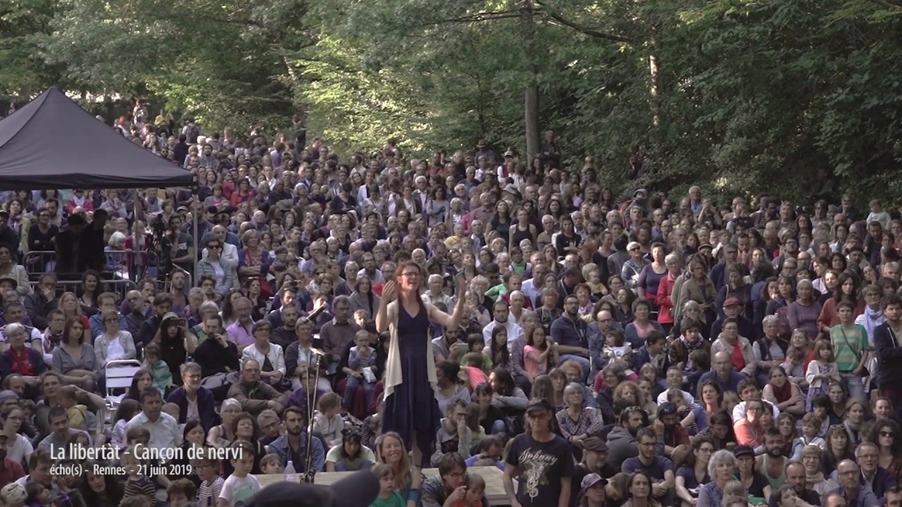 La libertàt   Cançon de nervi - ÉCHO(S) - 21 juin 2019 - Rennes
