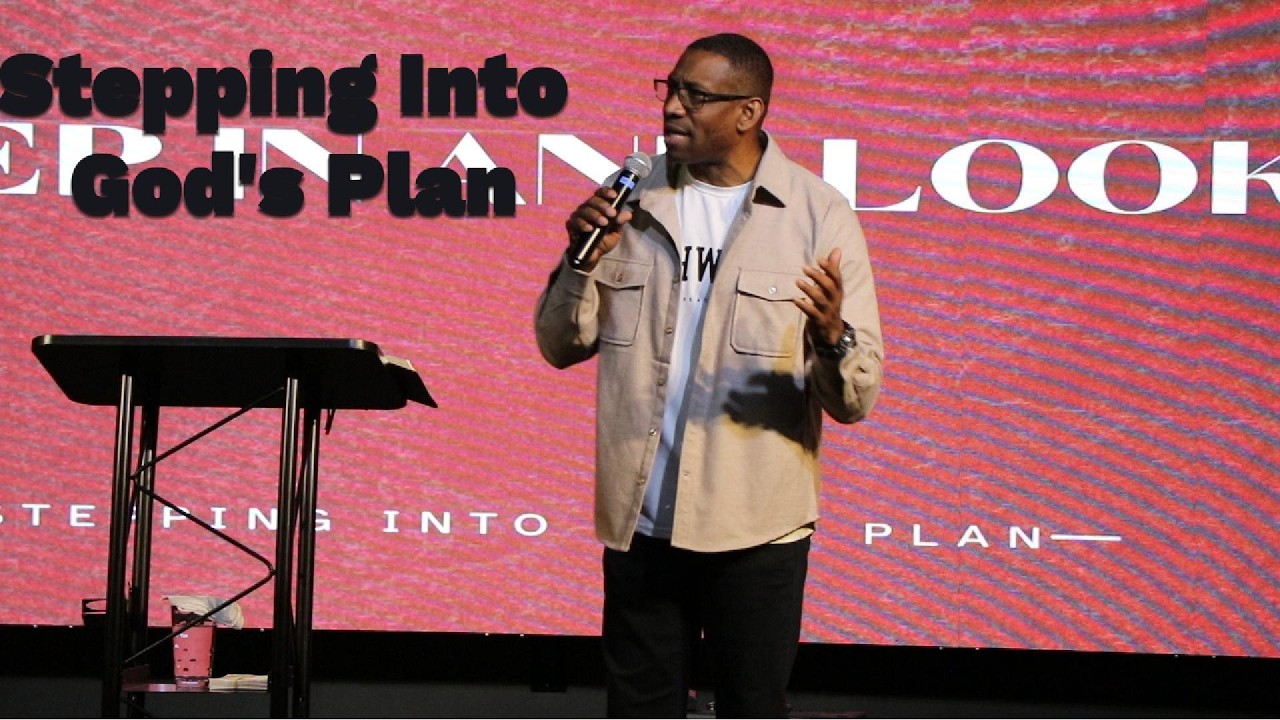 Pastor Reggie I Stepping Into God's Plan