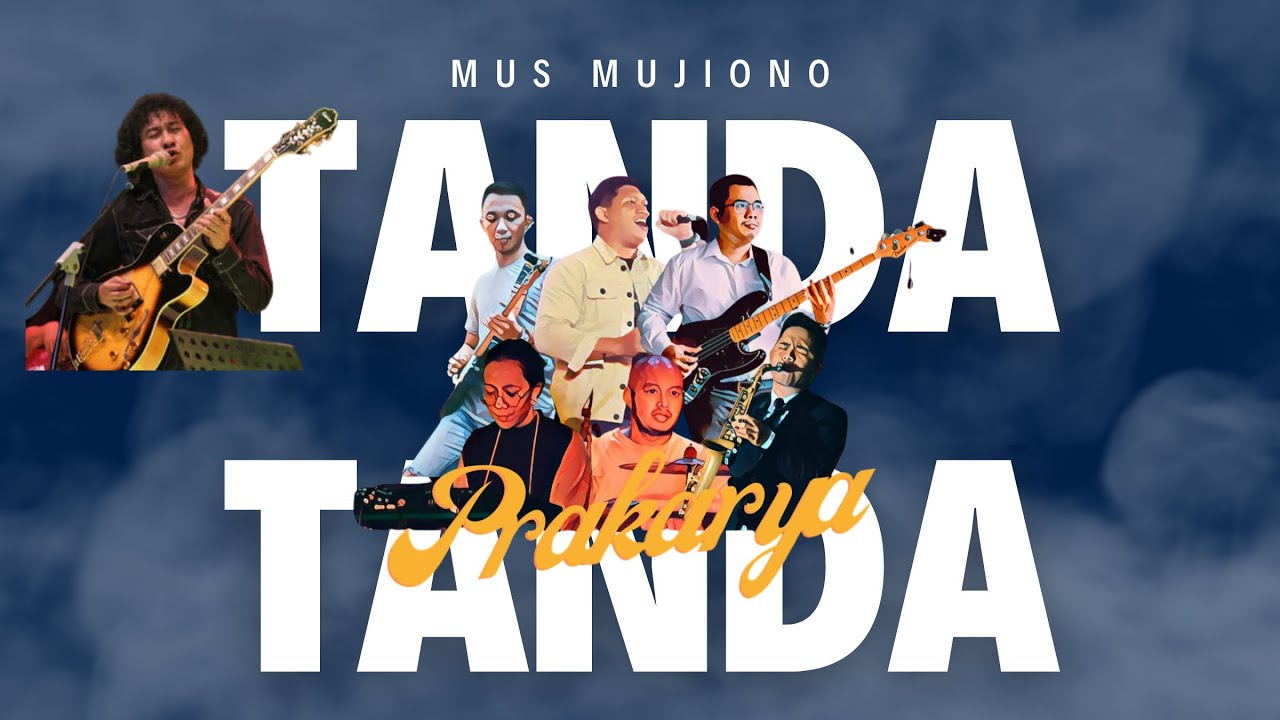 Mus Mujiono - Tanda tanda (Cover by Prakarya)