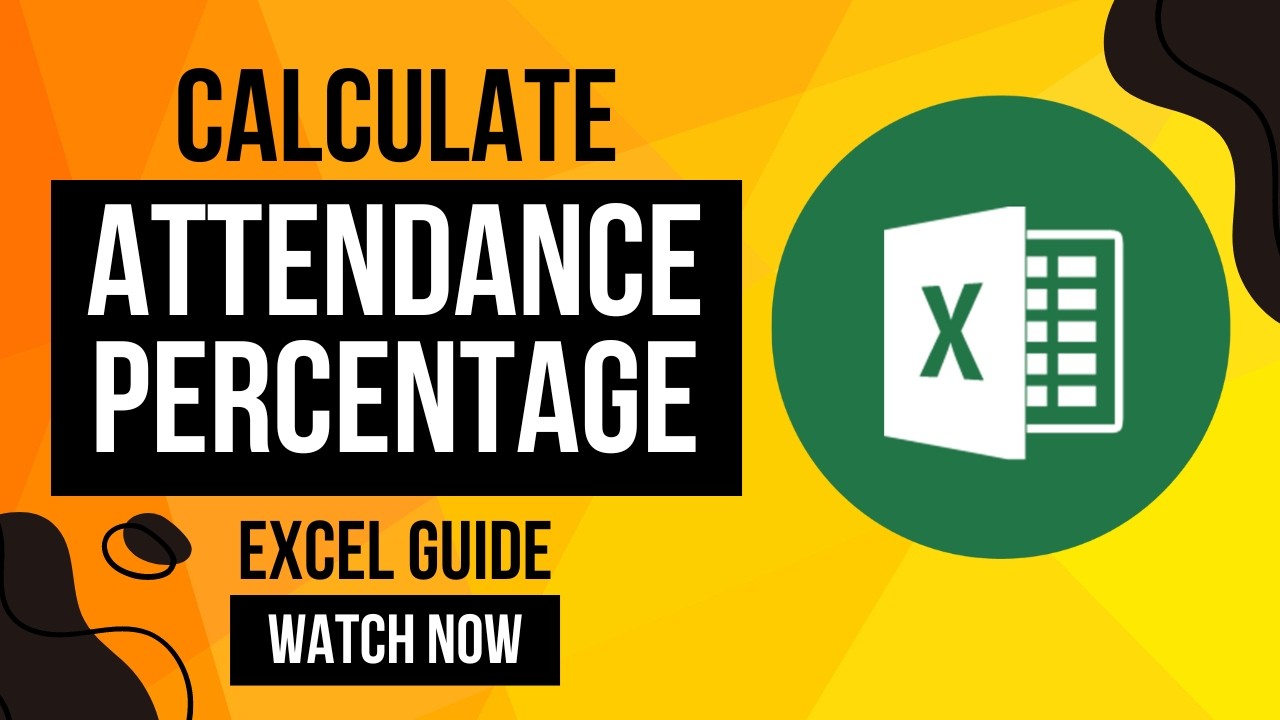 How to Calculate Attendance Percentage in Excel