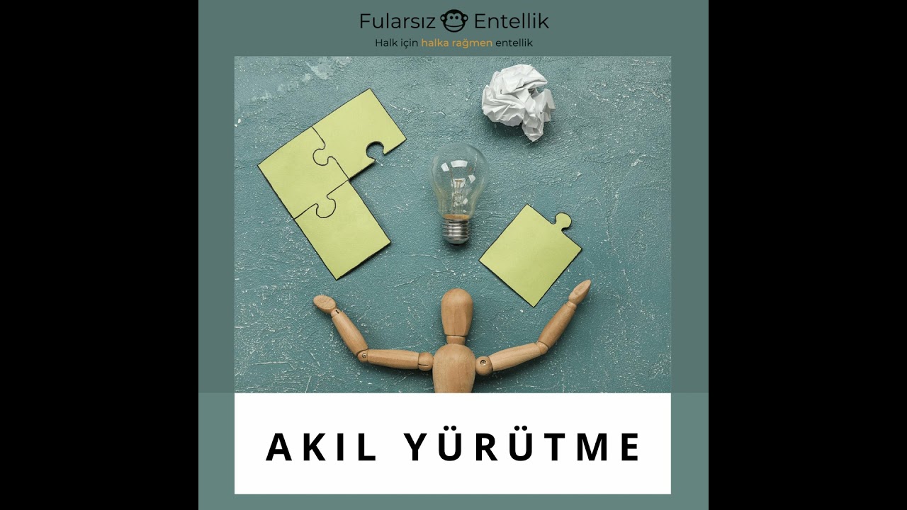Akıl Yürütme: Doğal ve Yapay