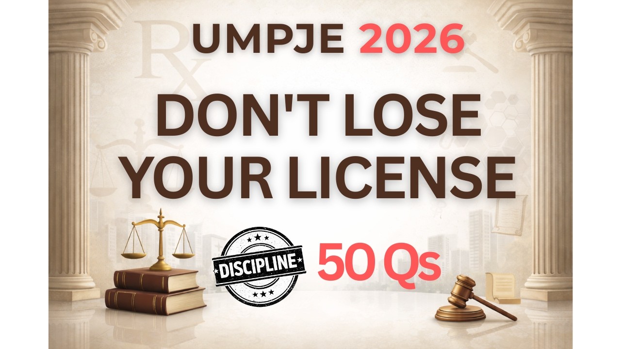 UMPJE 2026: Don't Lose Your License! (Licensure & Discipline Rules)