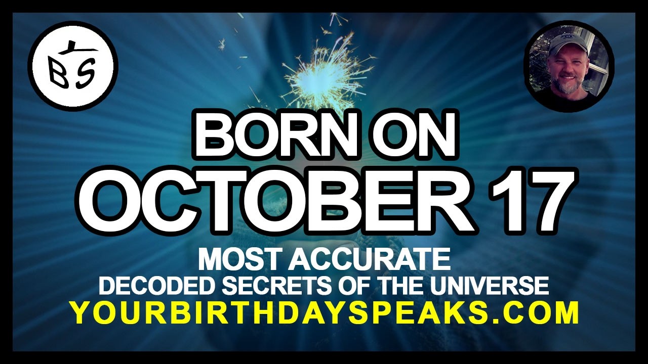 Born On October 17 | Numerology and Astrology Analysis