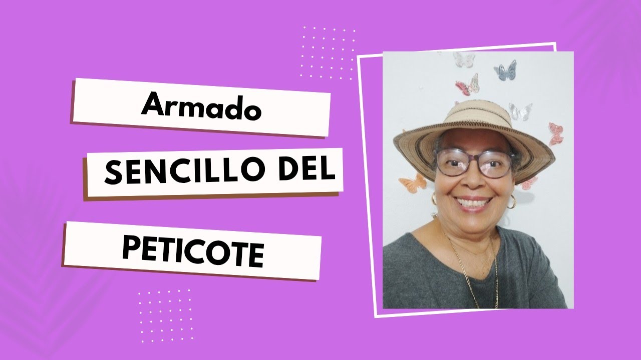 Armado sencillo del peticote