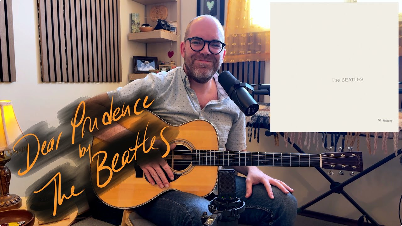 Dear Prudence by The Beatles (Doug Sings)