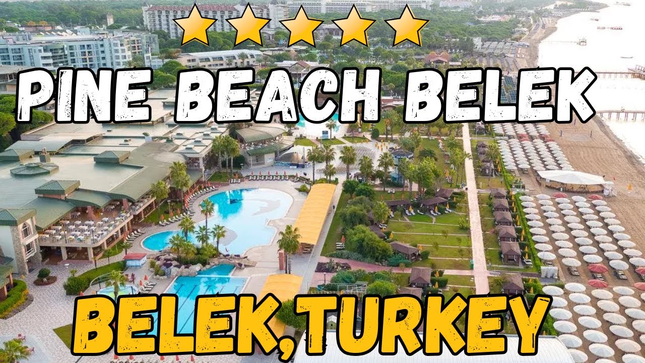 Обзор Pine Beach Belek: роскошный 5-звездочный курорт в Белеке, Турция