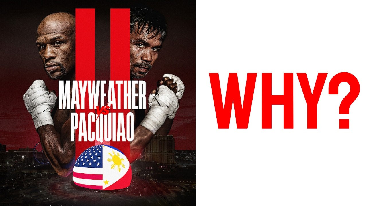 Floyd Mayweather and Manny Pacquiao Are FIGHTING AGAIN.....Why?