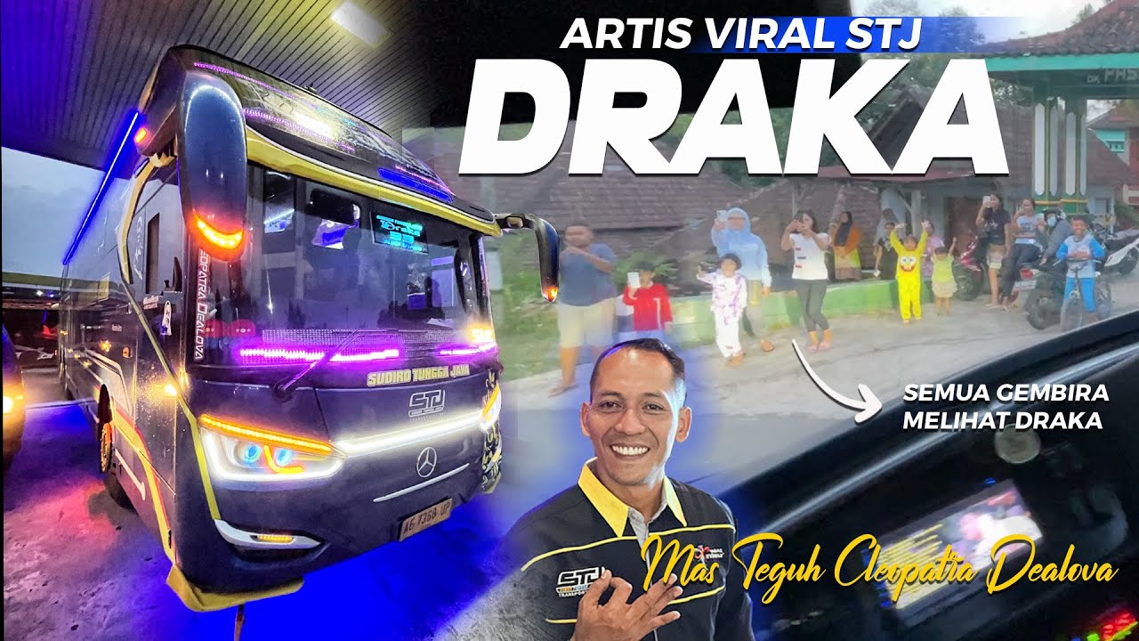 [ SATU KAMPUNG SAMPE RELA NUNGGU BUS SATU INI, GOKIL ! 🤣 ] ARMADA VIRAL - Trip Report STJ Draka