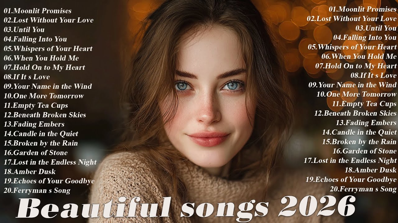 Love Songs 2026 🎵 Best Love Songs Collection – Romantic, Soft & Emotional Music