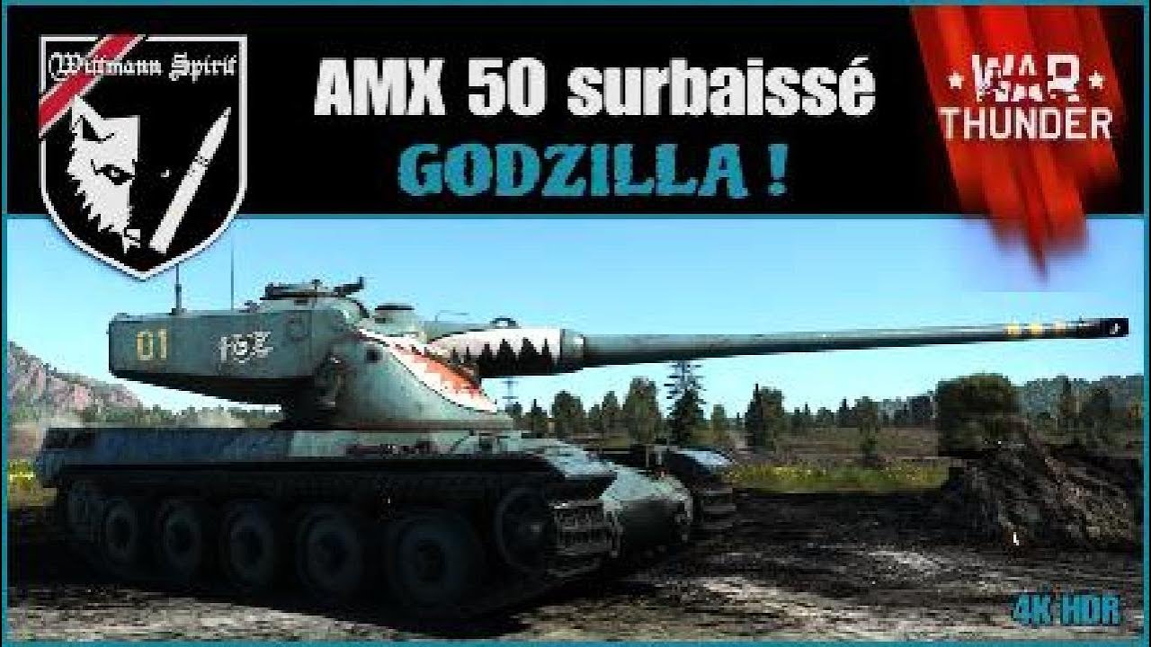 War Thunder tanks : AMX 50 surbaissé GODZILLA !