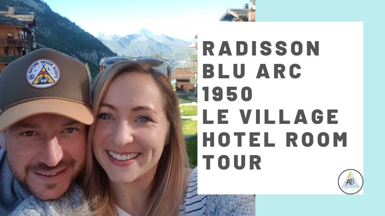 Radisson Blu Arc 1950 Le Village Hotel Room Tour | Annie Bean