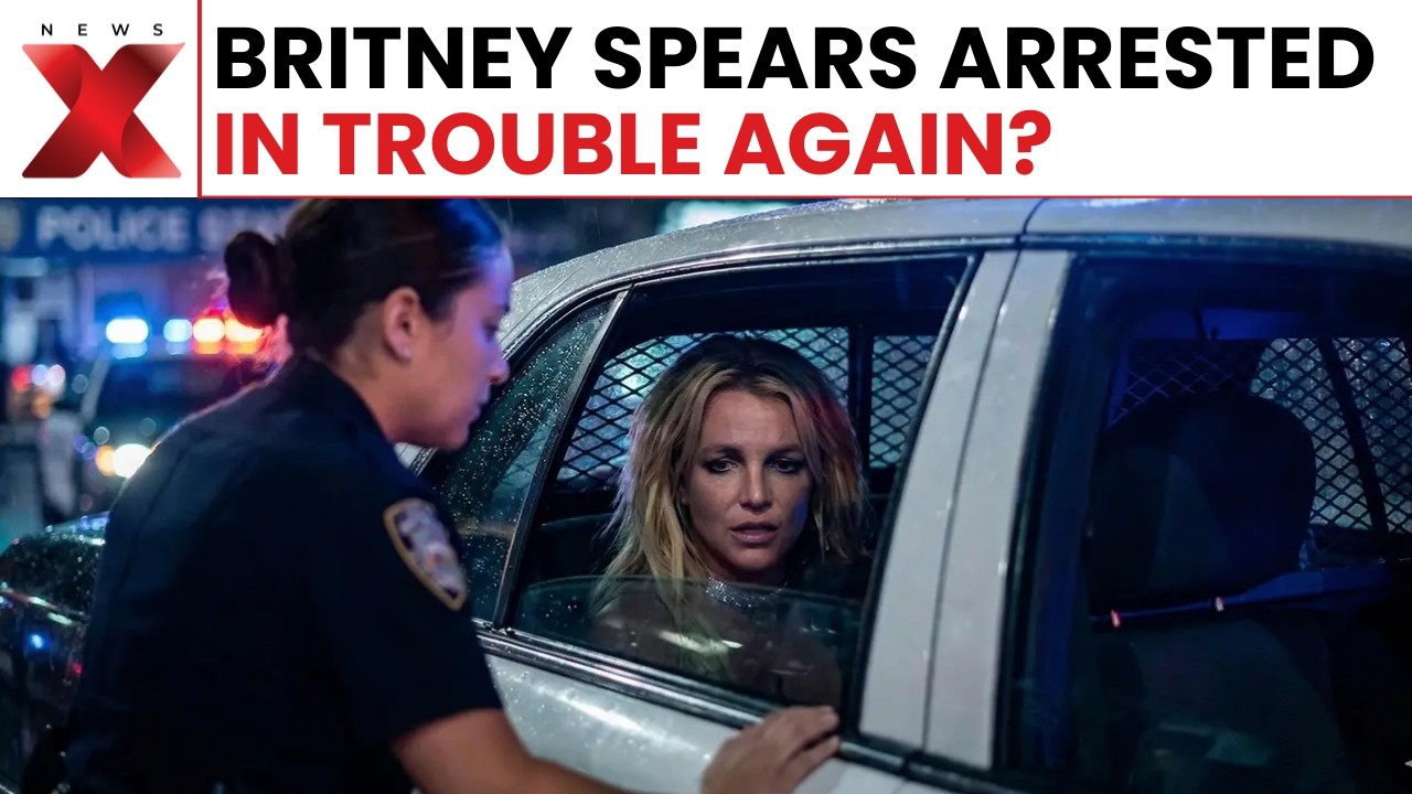Britney Spears Arrested Late Night — DUI Allegations Rock Hollywood | NewsX