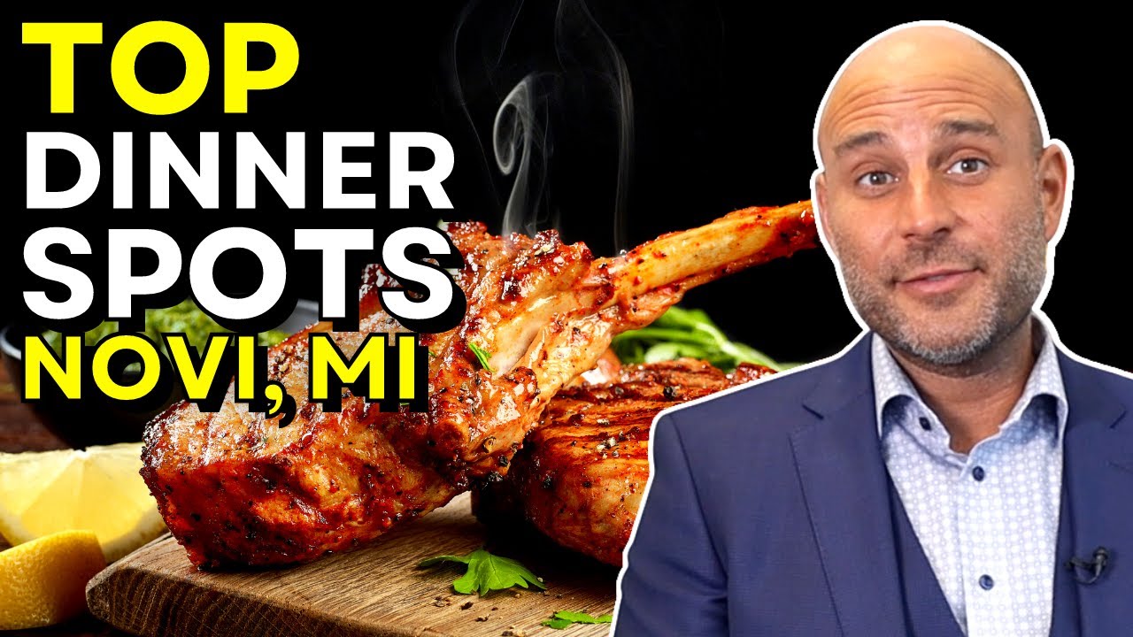 Top Spots for Dinner in Novi Michigan