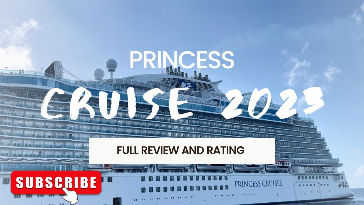 Enchanted Princess Cruise 2023 | Our Detailed Review!