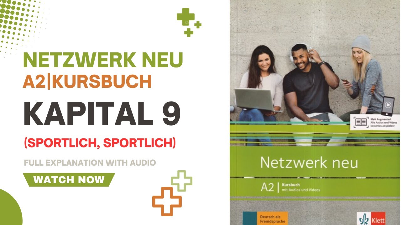 Netzwerk Neu A2 (Kursbuch - Kapital 9) Solve & lectures in Bengali #german #a2