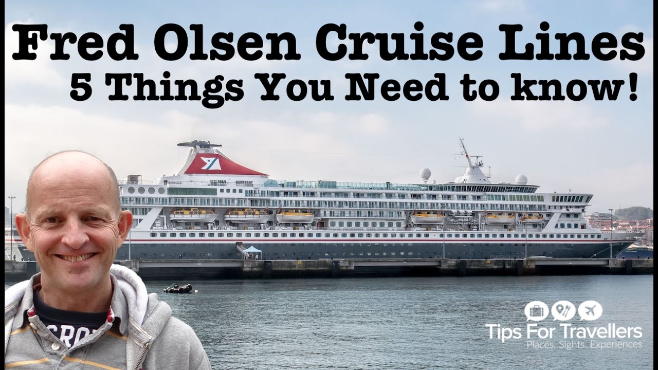 Fred Olsen Cruise Lines:  5 Things You Need To Know Before Cruising With Them