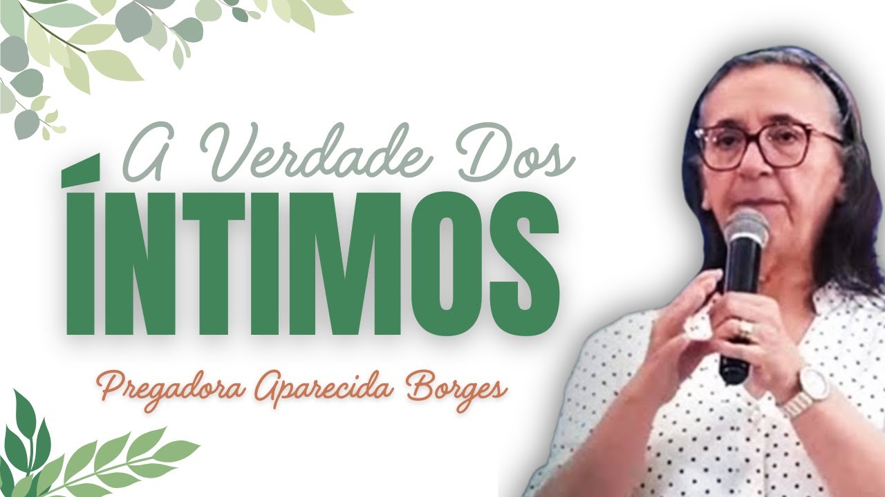 O QUE DEUS ESPERA DOS SEUS ÍNTIMOS? | Pregação Impactante – Missionária Aparecida Borges.