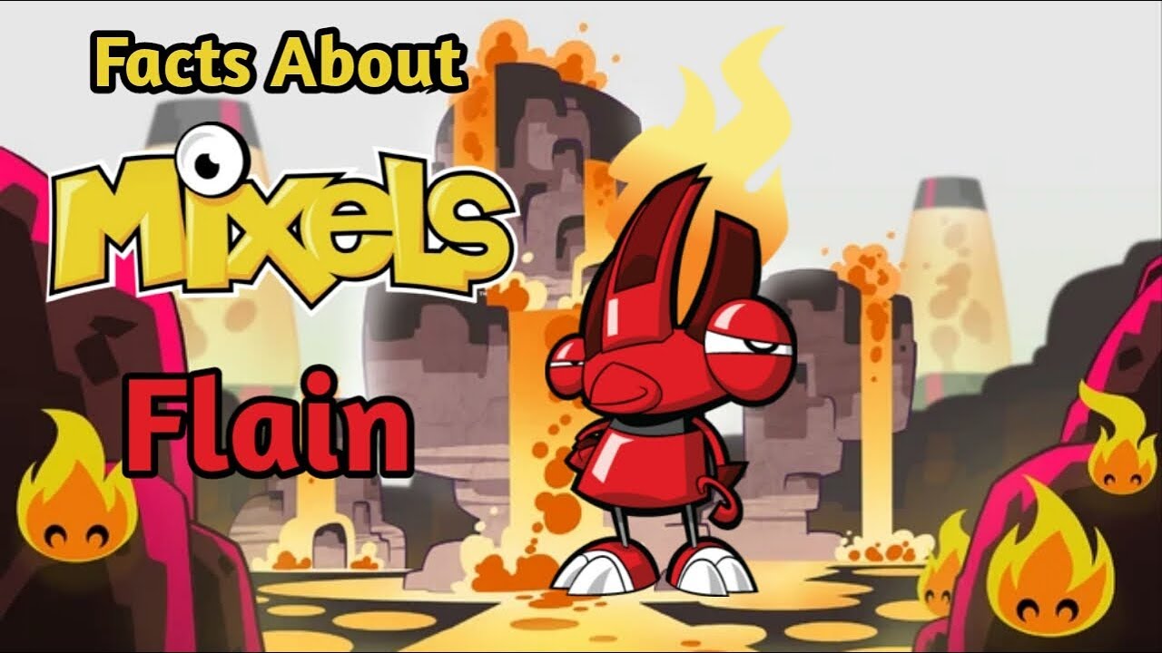 Facts About Mixels Episode 1 Flain