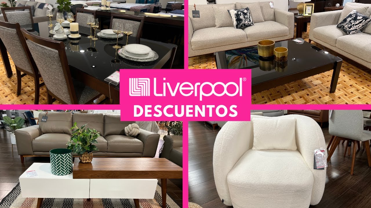 HASTA 60% DE DESCUENTO EN MUEBLES LIVERPOOL
