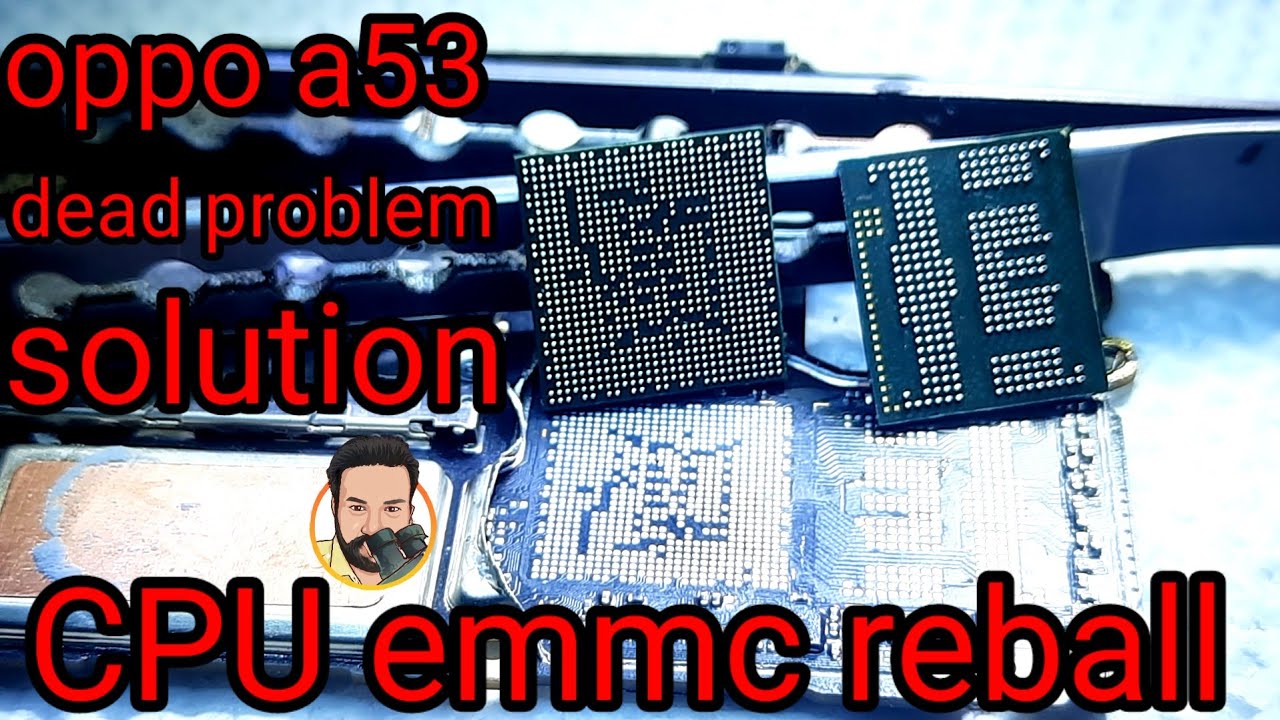 oppo a53 cpu emmc reball ! oppo a53 dead solution #oppoa53