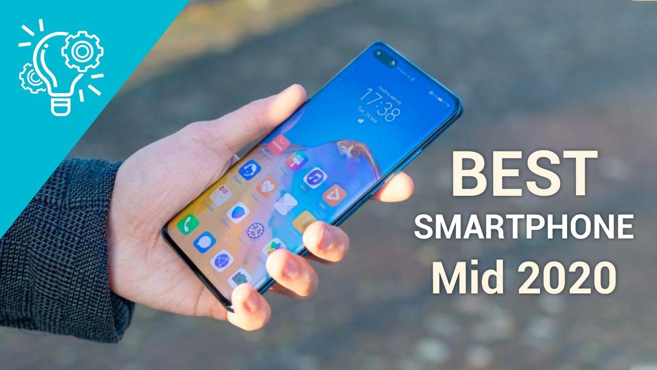 Top 14 Best Smartphones of Mid 2020