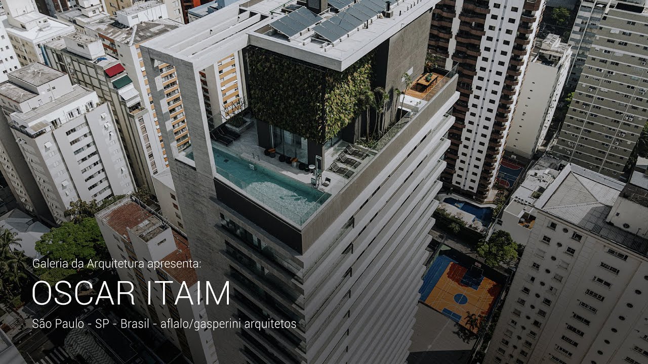 Oscar Itaim - aflalo/gasperini arquitetos | Galeria da Arquitetura