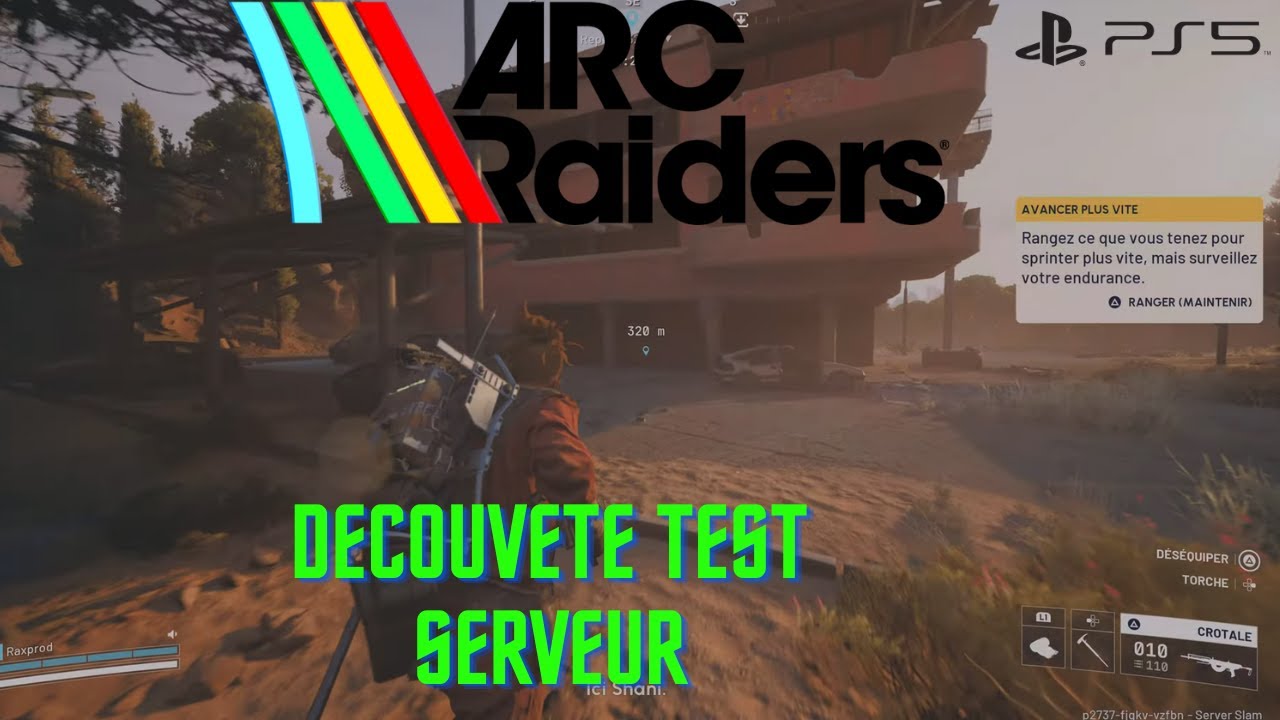 ARC RAIDER Découverte test serveur sur ps5