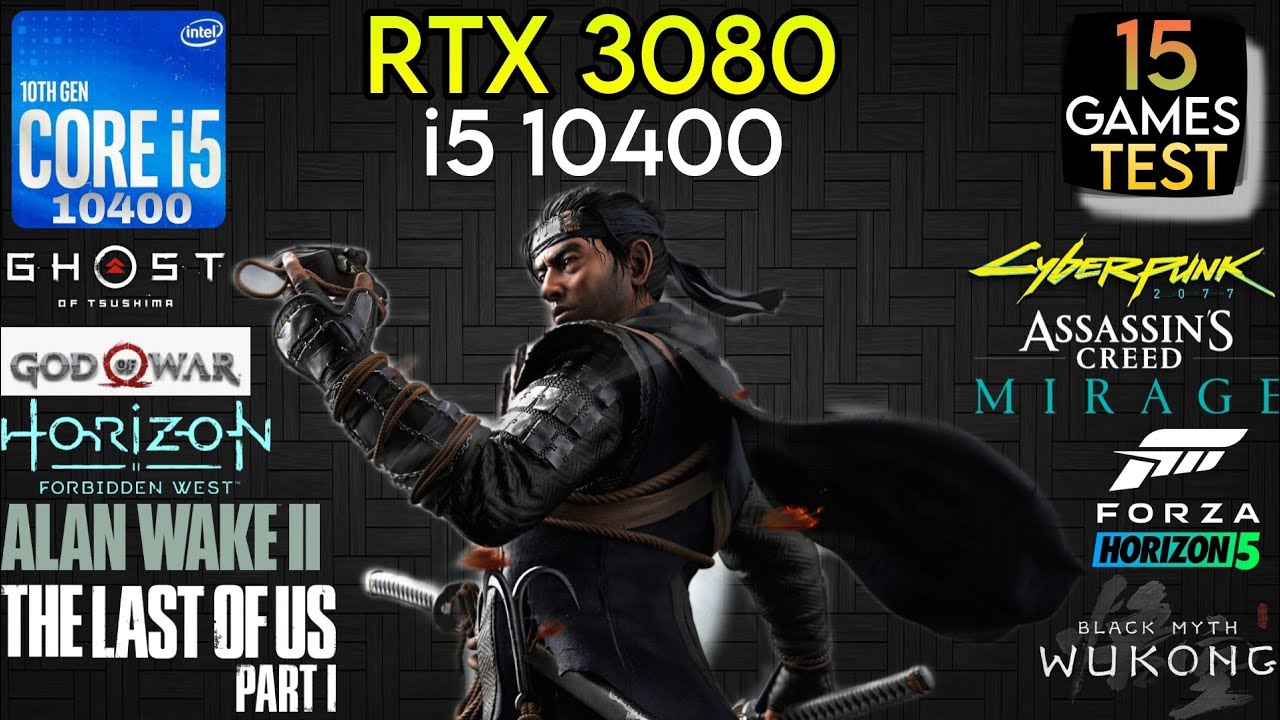 RTX 3080 + i5 10400 & 24GB Ram - Test In 15 Games In 2024 !