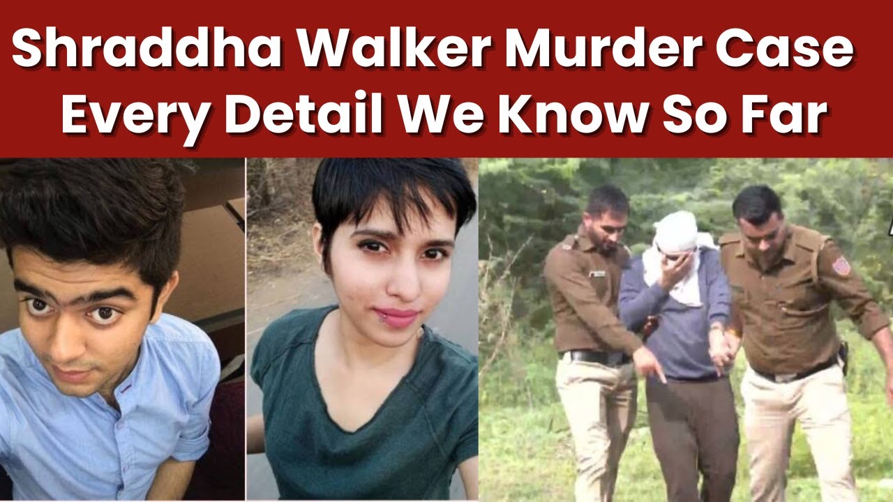 Shraddha Walker Murder Case : Every Detail We Know So Far | Inside Story | Dibyendu Mondal | TSG