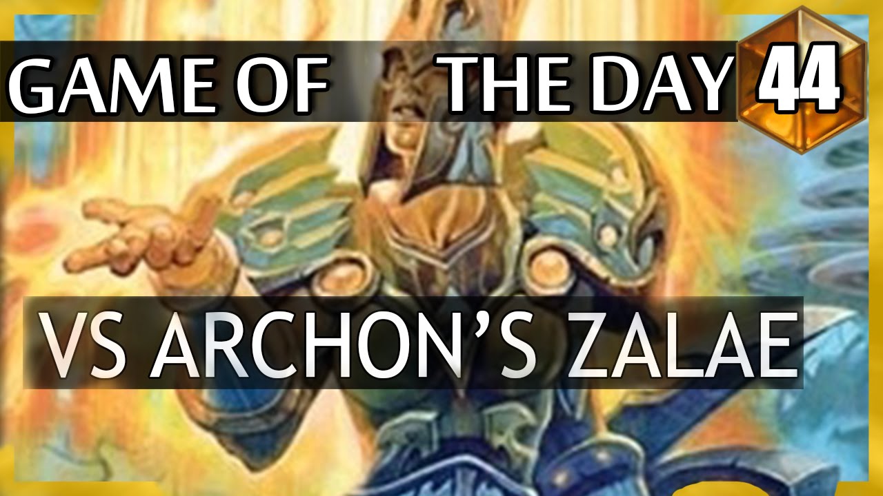 Hearthstone GotD vs Archon's Zalae #44