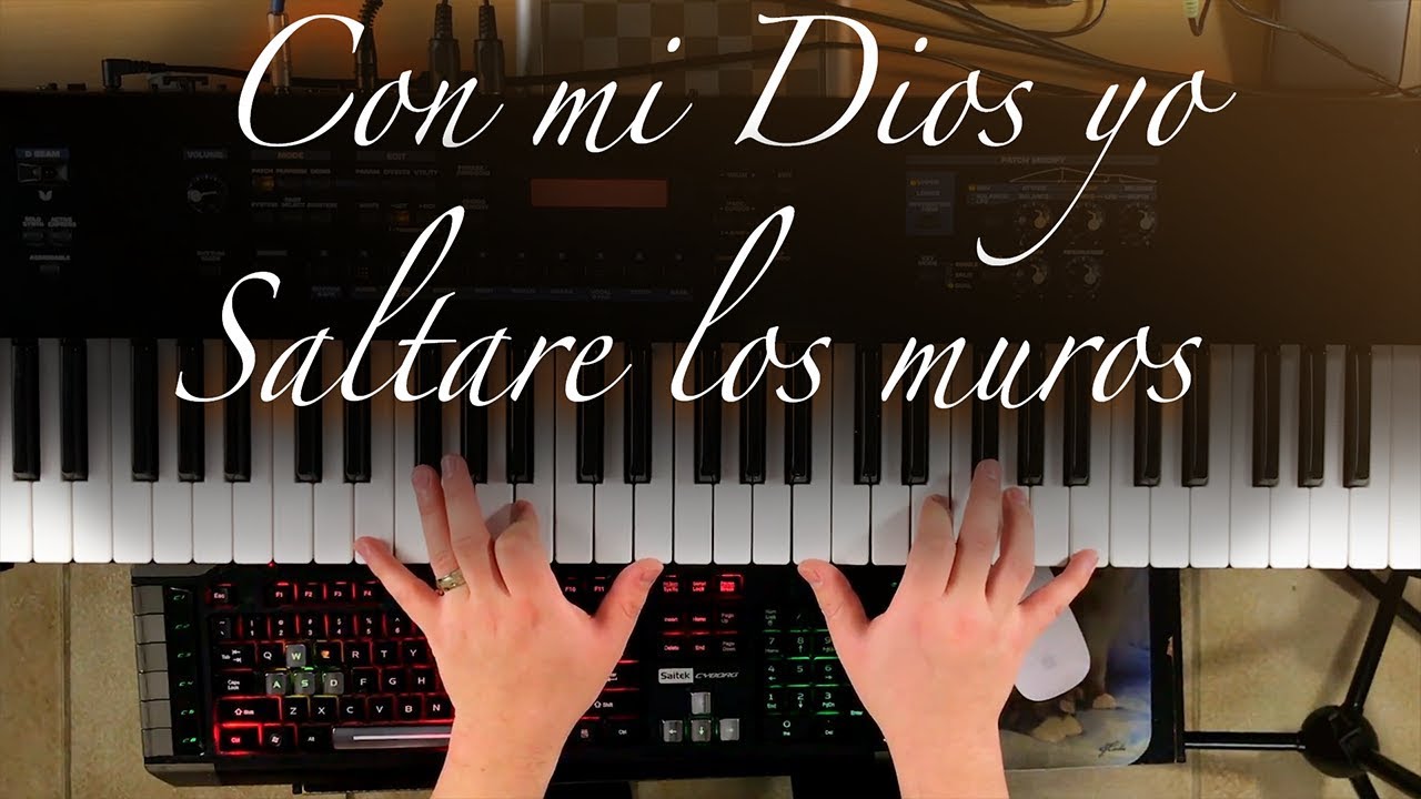 Con mi Dios yo saltare los muros - Piano Tutorial