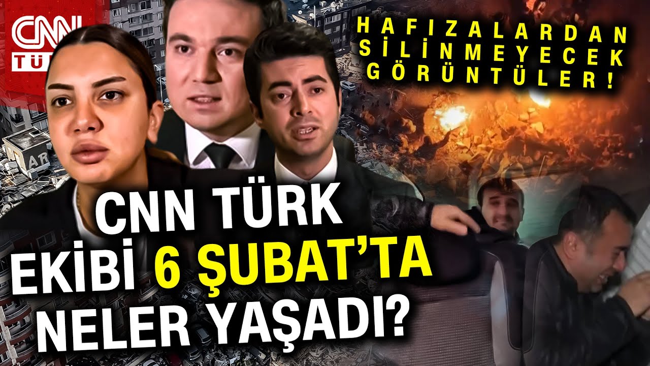 Gazetecilerin Gözünden 6 Şubat: CNN TÜRK Ekibi Felaket Bölgesinde Yaşadıklarını Anlattı #Haber