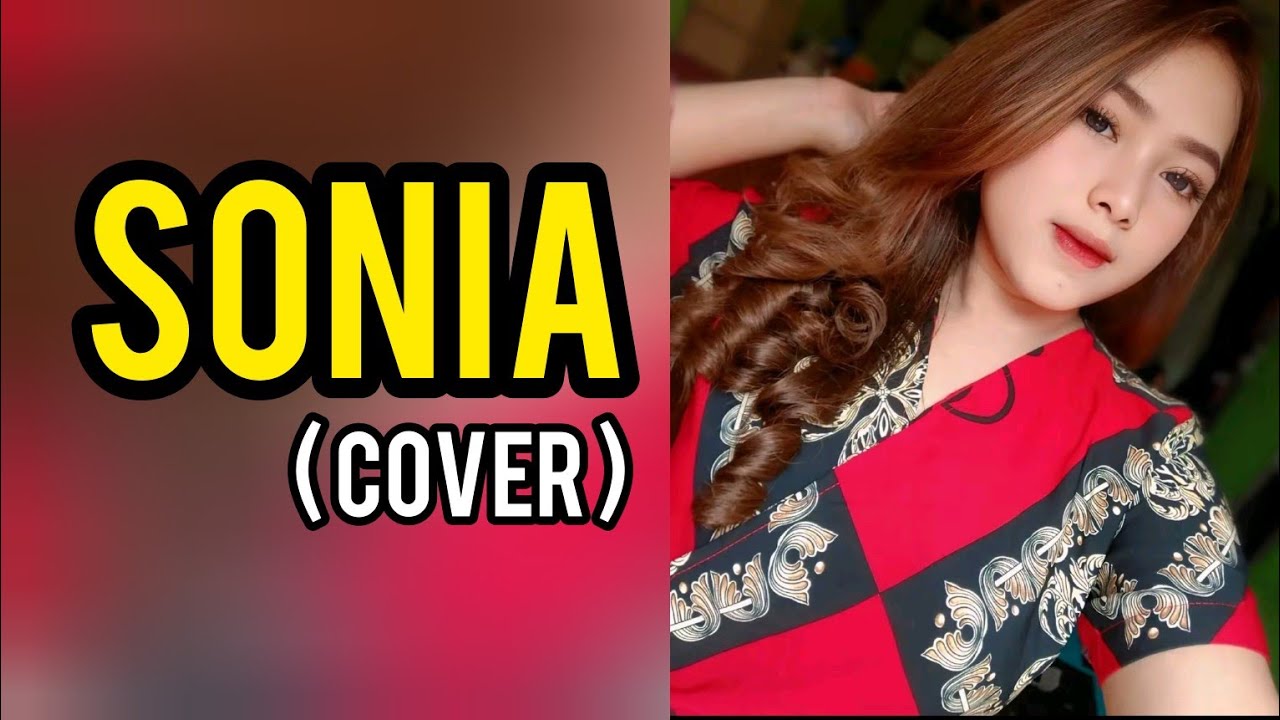 SONIA || INA ANGGRA || COVER
