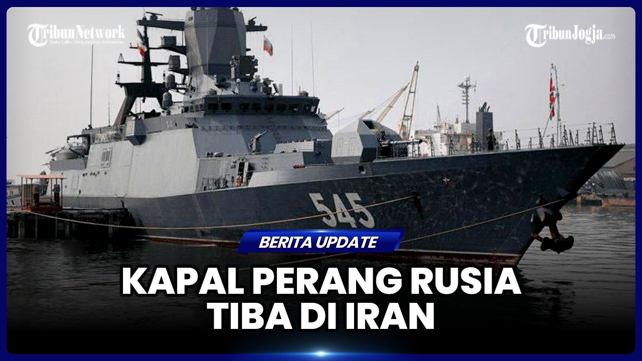 ARMADA PERANG RUSIA SUDAH TIBA DI PELABUHAN BANDAR ABBAS IRAN