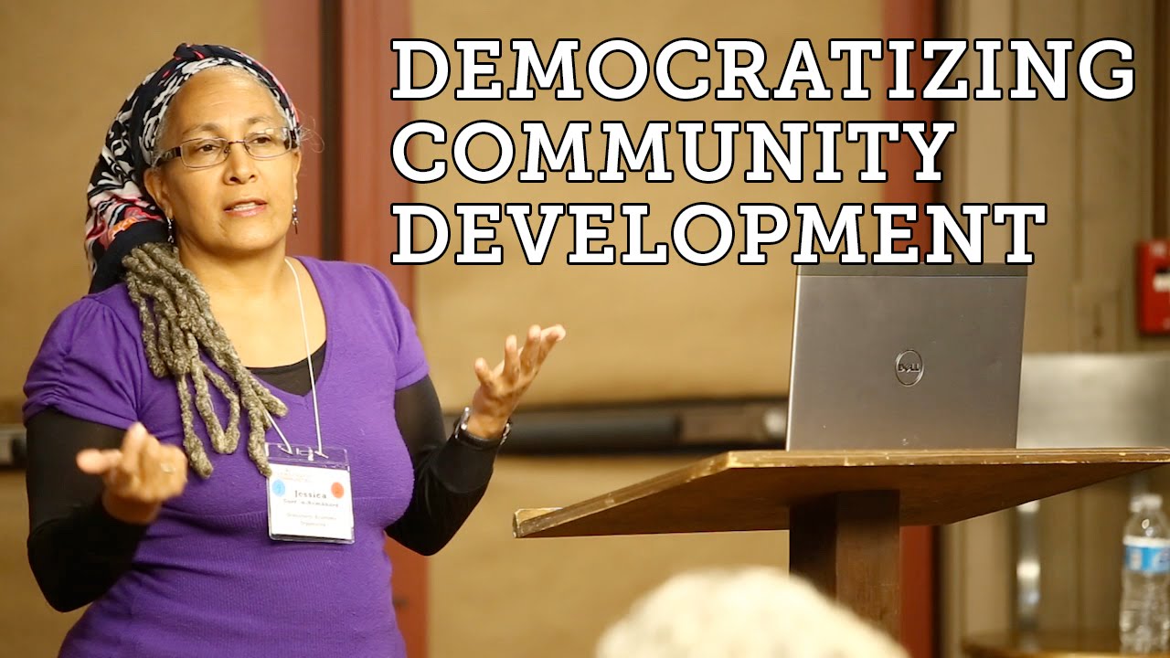 Democratizing Community Development - Dr. Jessica Gordon Nembhard